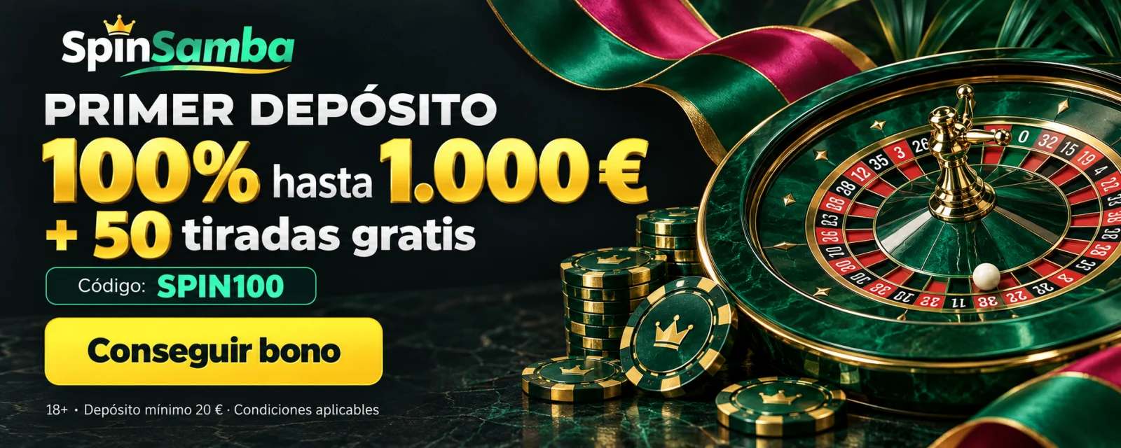 SpinSamba: 100% hasta 1.000 € más 50 tiradas gratis con SPIN100. Primer depósito desde 20 €. Sujeto a condiciones. Solo mayores de 18 años.